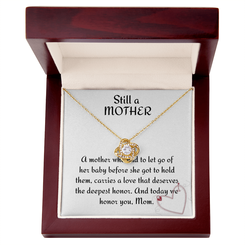 “You Are Still a Mother” Love Knot Necklace – Bereavement Gift Symbolizing an Unbreakable Bond