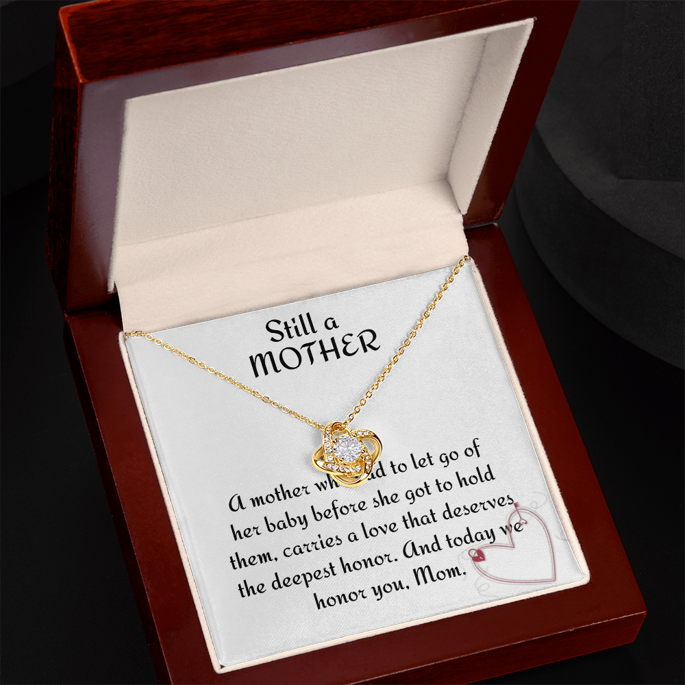 “You Are Still a Mother” Love Knot Necklace – Bereavement Gift Symbolizing an Unbreakable Bond