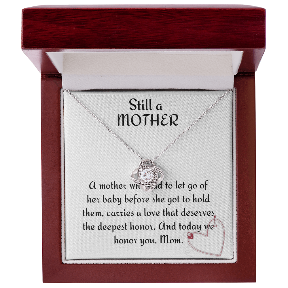 “You Are Still a Mother” Love Knot Necklace – Bereavement Gift Symbolizing an Unbreakable Bond