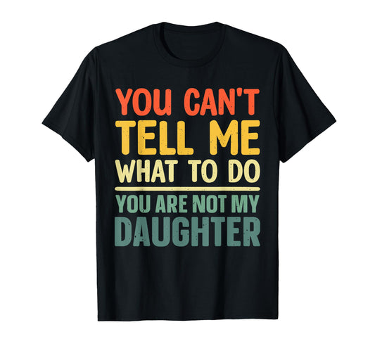 Funny Dad Design For Father Daddy Papa Men From Daughter Dad T-Shirt